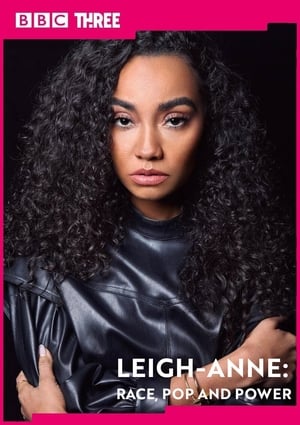 Poster Leigh-Anne: Race, Pop and Power 2021