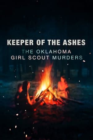 Poster Keeper of the Ashes: The Oklahoma Girl Scout Murders 2022