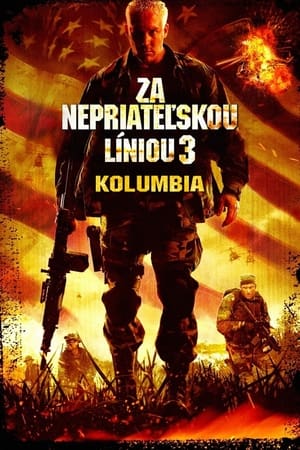 Poster Za nepriateľskou líniou 3 - Kolumbia 2009