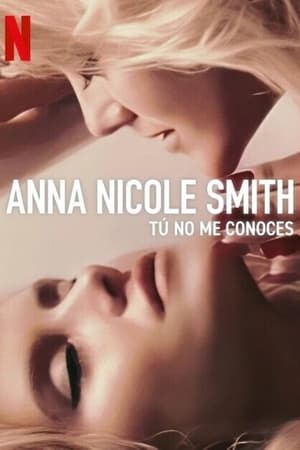 Poster Anna Nicole Smith: Tú no me conoces 2023