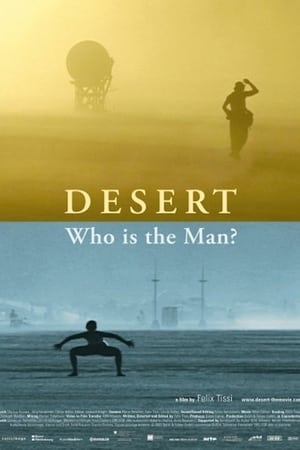 Poster Desert: Who Is the Man? 2007