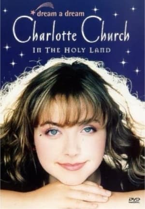 Poster Dream a Dream: Charlotte Church in the Holy Land 2000