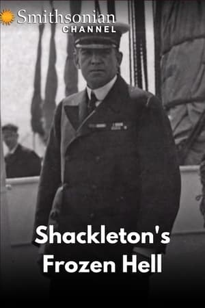 Poster Shackleton's Frozen Hell 2013