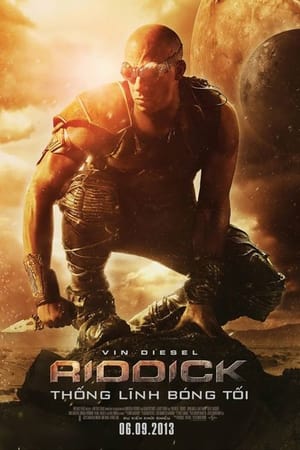Poster Riddick: Thống Lĩnh Bóng Tối 2013