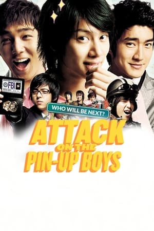 Poster Attack on the Pin-Up Boys 2007