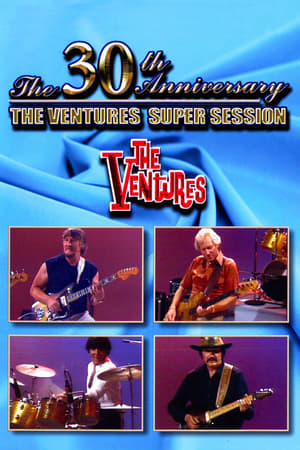 Poster The Ventures: 30 Years of Rock 'n' Roll (30th Anniversary Super Session) 1989