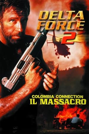 Poster Delta Force 2: Colombia Connection - Il massacro 1990