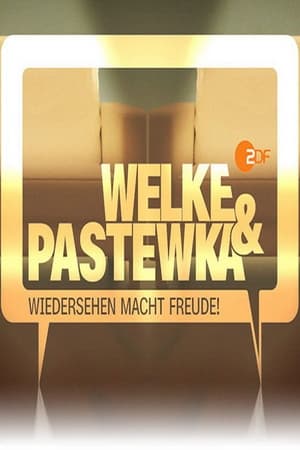 Image Welke & Pastewka - Wiedersehen macht Freude