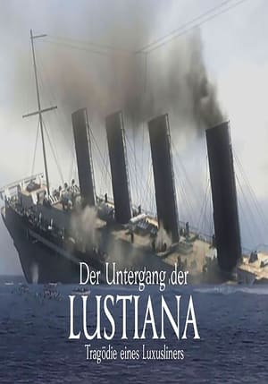 Image Der Untergang der Lusitania - Tragödie eines Luxusliners