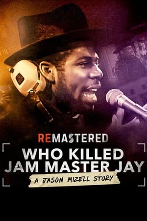 Poster ReMastered: Who Killed Jam Master Jay? 2018