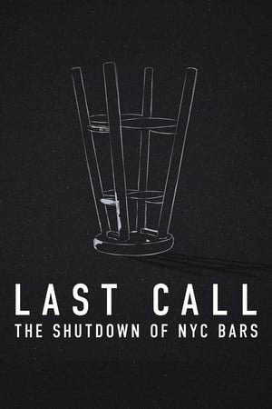 Poster Last Call: The Shutdown of NYC Bars 2021