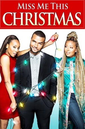 Poster Miss Me This Christmas 2017