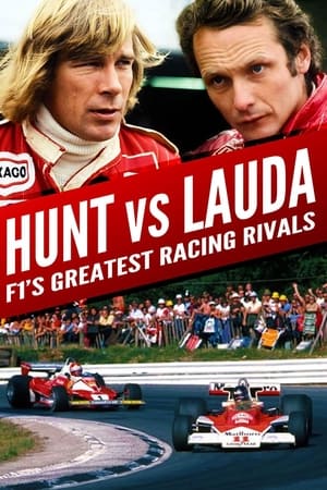 Poster Hunt vs Lauda: F1's Greatest Racing Rivals 2013
