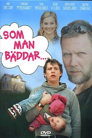 Poster Som man bäddar... 2005