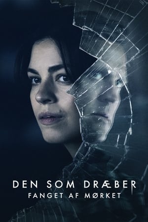 Poster Den som dræber - Fanget af mørket Season 1 2019