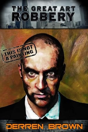 Poster Derren Brown: The Great Art Robbery 2013