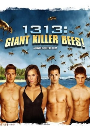 Poster 1313: Giant Killer Bees! 2011