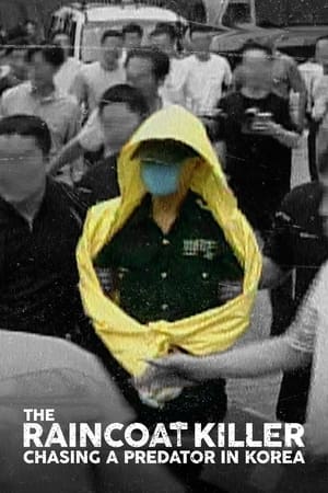 Image The Raincoat Killer: Chasing a Predator in Korea
