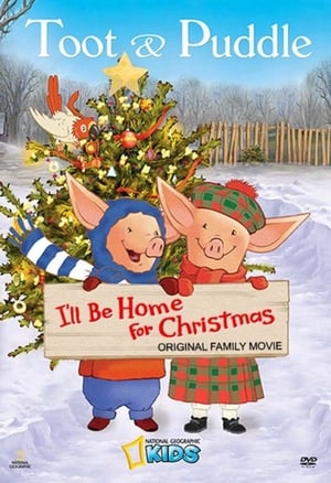 Poster Toot & Puddle: I'll Be Home for Christmas 2006