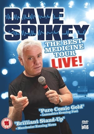 Poster Dave Spikey: Best Medicine Tour Live 2009