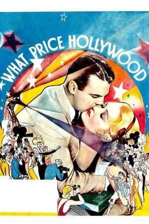 Poster What Price Hollywood? 1932