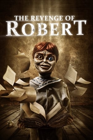 Poster The Revenge of Robert 2018