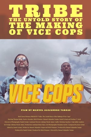 Image Tribe: The Untold Story of the Making of Vice Cops