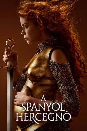 Poster A spanyol hercegnő 2. évad 2. epizód 2020
