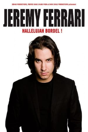 Poster Jérémy Ferrari - Hallelujah Bordel ! 2013