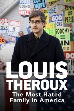 Poster Louis Theroux: The Most Hated Family in America 2007