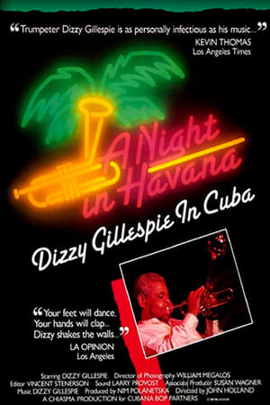 Poster A Night In Havana: Dizzy Gillespie In Cuba 1989