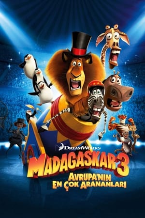 Poster Madagaskar 3: Avrupa'nın En Çok Arananları 2012