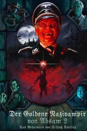 Poster The Golden Nazi Vampire of Absam: Part II - The Secret of Kottlitz Castle 2007