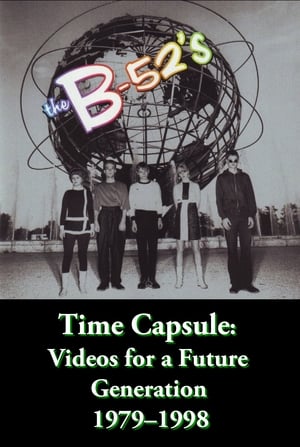 Image The B-52's Time Capsule: Videos for a Future Generation