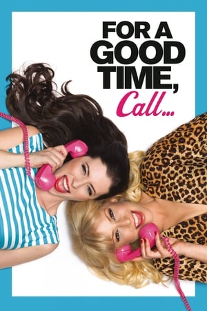 Poster For a Good Time, Call... 2012