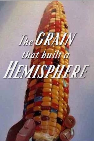 Poster The Grain That Built a Hemisphere 1943
