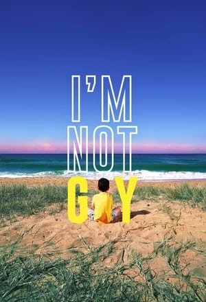 Poster I'm Not Gay 2023