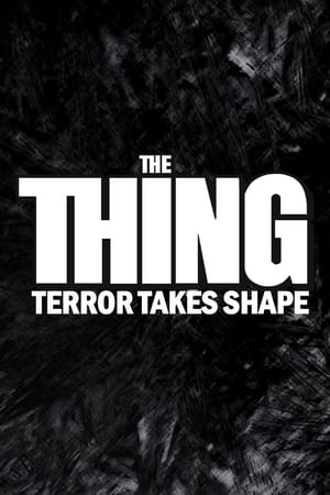 Image The Thing: Terror Takes Shape