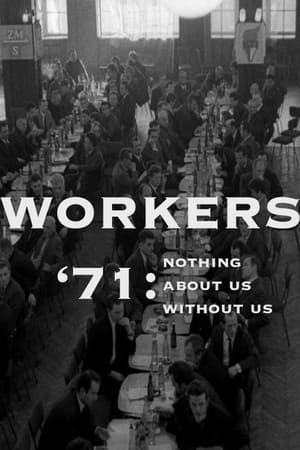 Poster Workers '71: Nothing About Us Without Us 1972