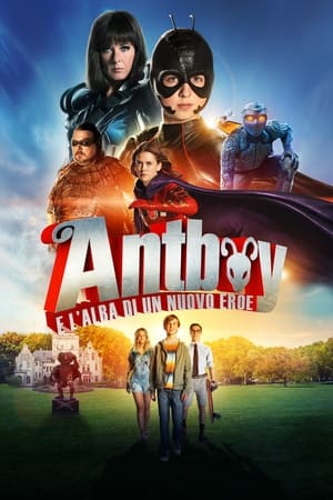 Poster Antboy e l'alba di un nuovo eroe 2016