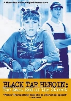Poster Black Tar Heroin: The Dark End of the Street 2000