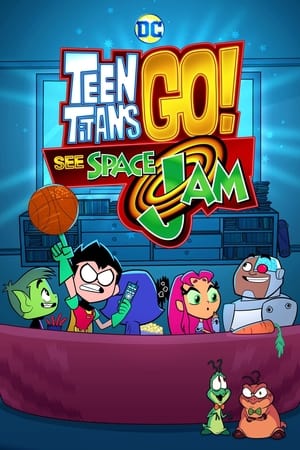 Poster I Teen Titans Go guardano Space Jam 2021
