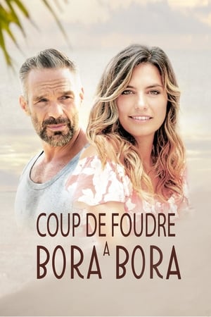 Poster Coup de Foudre à Bora-Bora 2018