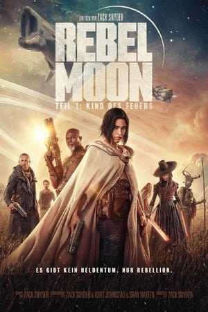 Poster Rebel Moon – Teil 1: Kind des Feuers 2023