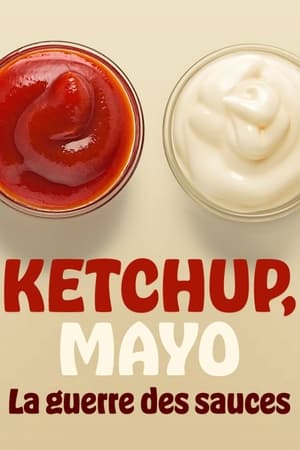 Image Ketchup, mayo, la guerre des sauces