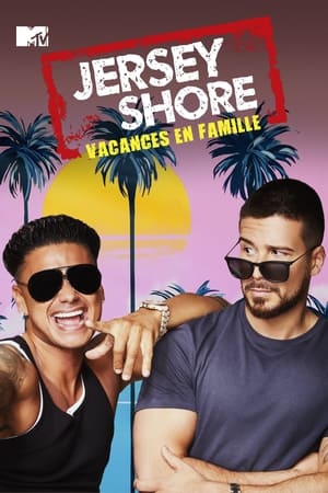 Poster Jersey Shore : Family Vacation 2018