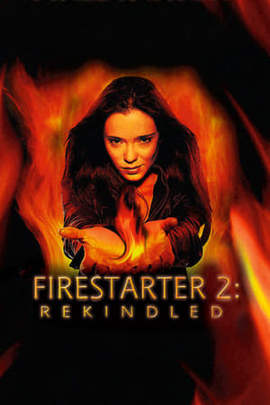 Poster Firestarter: Rekindled 2002