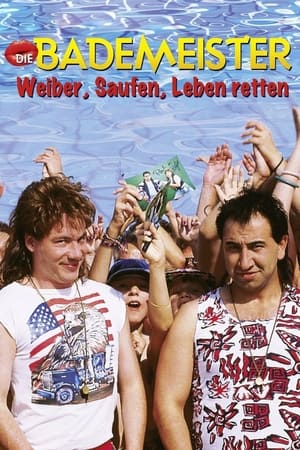 Poster Die Bademeister – Weiber, saufen, Leben retten 1999