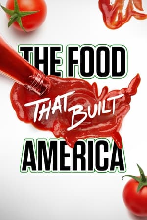 Poster The Food That Built America 2019