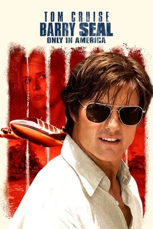 Poster Barry Seal - Only in America 2017